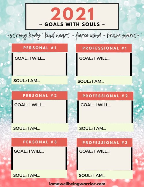 Goals With Souls 2021 Worksheet - Wellbeing Warriors Academy